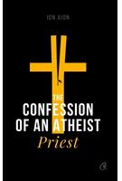 Copertă produs The Confession of an atheist priest