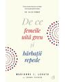 Copertă produs De ce femeile uită greu şi bărbaţii repede - thumb 1