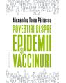 Copertă produs Povestiri despre epidemii și vaccinuri - thumb 1