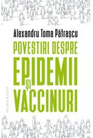 Povestiri despre epidemii și vaccinuri