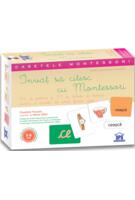 &Icirc;nvaț să citesc cu Montessori: 84 de Jetoane și 51 de tichete de lectură pentru a &icirc;nvăța să citești foarte ușor