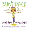 Copertă produs Sunt pace. O carte despre mindfulness - gallery small 
