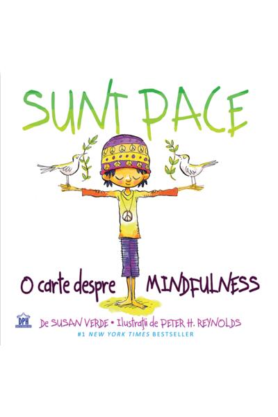 Sunt pace. O carte despre mindfulness