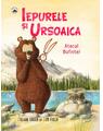 Copertă produs Iepurele și ursoaica. Atacul bufniței - thumb 1