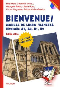 Copertă produs Bienvenue! Manual de limba franceză, nivelurile A1, A2, B1, B2