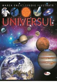 Copertă produs Universul. Marea enciclopedie ilustrată
