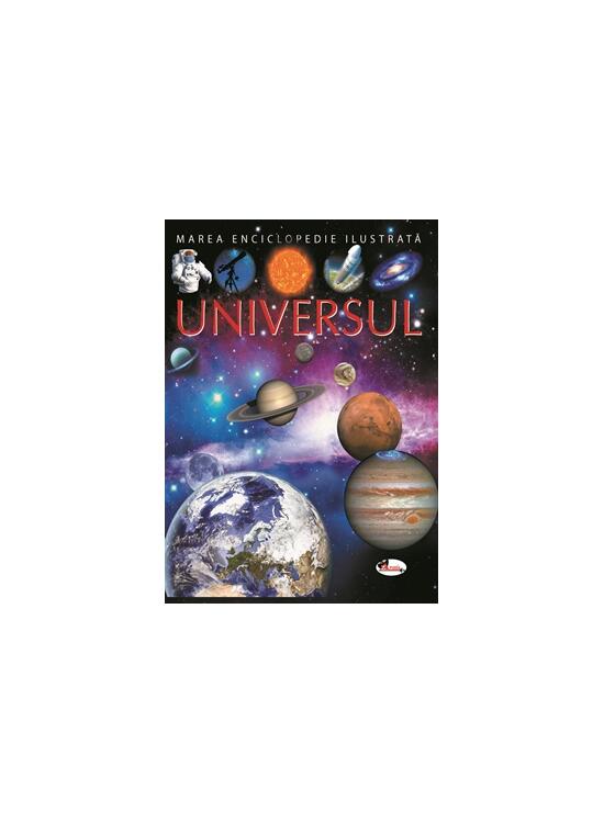 Copertă produs Universul. Marea enciclopedie ilustrată - gallery big 1