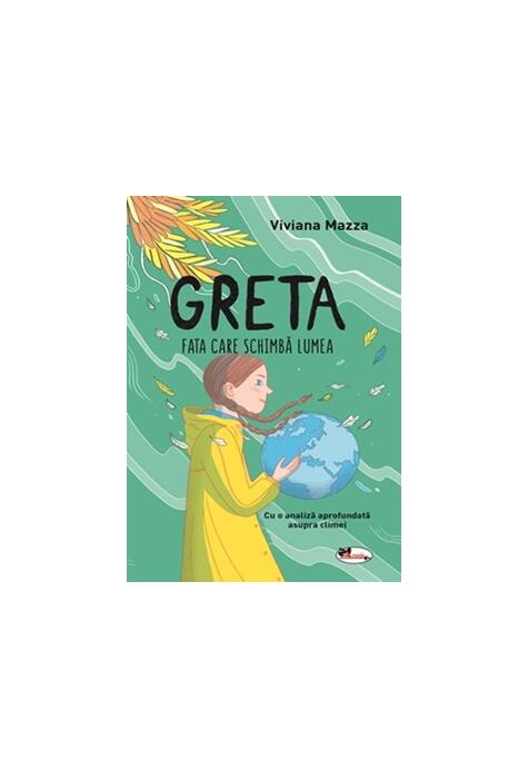 Copertă produs Greta. Fata care schimbă lumea