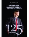 Copertă produs V&acirc;nzarea consultativă. 125 de tehnici - thumb 1