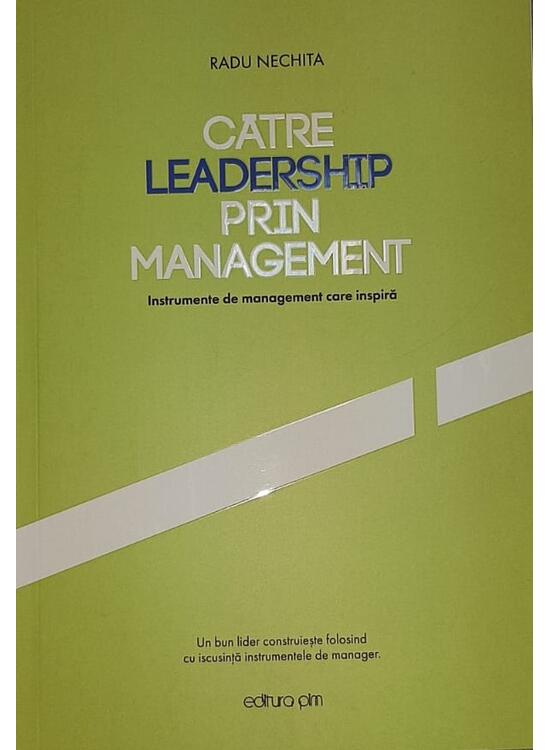 Copertă produs Către leadership prin management - gallery big 1
