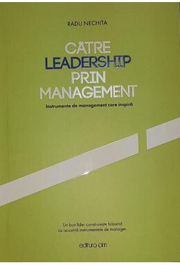 Copertă produs Către leadership prin management