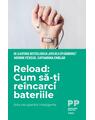 Copertă produs Reload: Cum să-ți re&icirc;ncarci bateriile - thumb 1