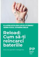 Reload: Cum să-ți re&icirc;ncarci bateriile