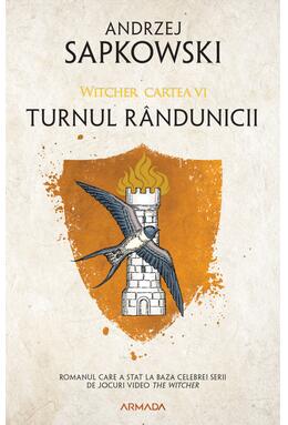 Copertă produs Turnul r&acirc;ndunicii (Vol. 6)