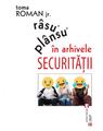 Copertă produs R&acirc;su᾽ pl&acirc;nsu᾽ &icirc;n arhivele Securităţii - thumb 1