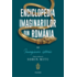 Copertă produs Enciclopedia imaginariilor din Rom&acirc;nia. (Vol. 3) Imaginar istoric