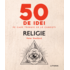 Copertă produs 50 de idei pe care trebuie să le cunoști. Religie