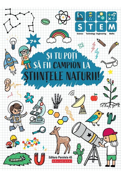 Copertă produs Și tu poți să fii campion la Științele naturii (7 ani+)