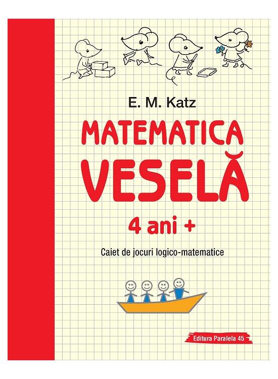 Copertă produs Matematica veselă. Caiet de jocuri logico-matematice (4 ani +) - gallery big 1
