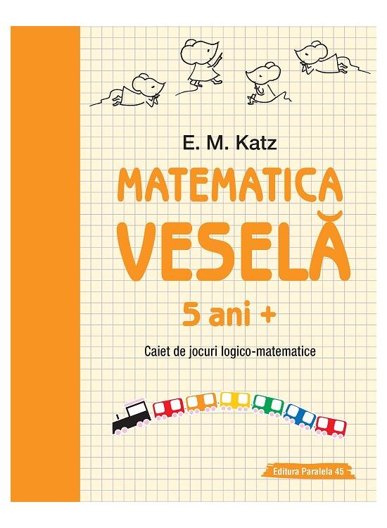 Copertă produs Matematica veselă. Caiet de jocuri logico-matematice (5 ani +) - gallery big 1
