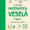 Copertă produs Matematica veselă. Caiet de jocuri logico-matematice (7 ani +) - gallery small 