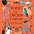 Copertă produs Povești cu căpcăuni și vrăjitoare - gallery small 