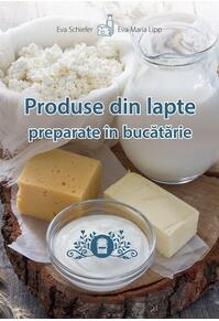 Copertă produs Produse din lapte preparate &icirc;n bucătărie