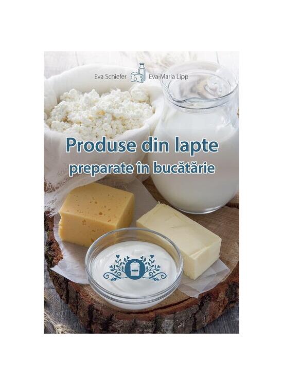 Copertă produs Produse din lapte preparate &icirc;n bucătărie - gallery big 1