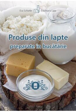 Copertă produs Produse din lapte preparate &icirc;n bucătărie