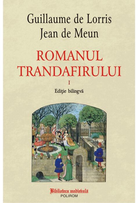 Copertă produs Romanul trandafirului. Vol. I + II (ediție bilingvă)