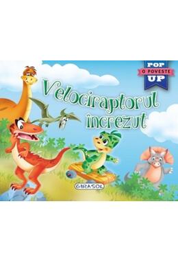 Copertă produs Velociraptorul &icirc;ncrezut. Cărți pop-up