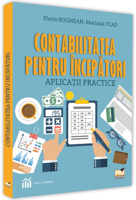 Copertă produs Contabilitatea pentru &icirc;ncepători. Aplicații practice
