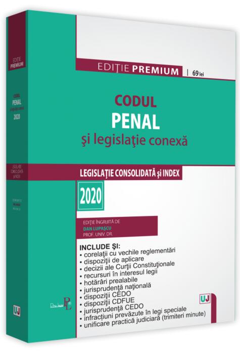 Copertă produs Codul penal și legislație conexă 2020. Ediție PREMIUM