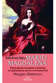 Copertă produs Adevărata față a Mariei Magdalena
