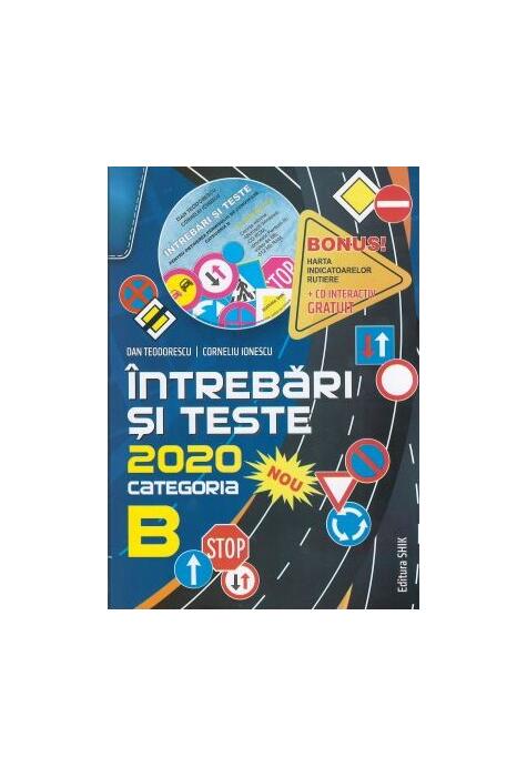 Copertă produs &Icirc;ntrebări și teste 2020. Categoria B + CD