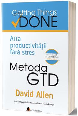 Copertă produs Metoda GTD. Arta productivităţii fără stres