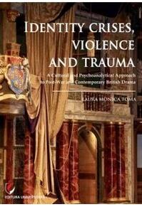Copertă produs Identity Crises, Violence and Trauma