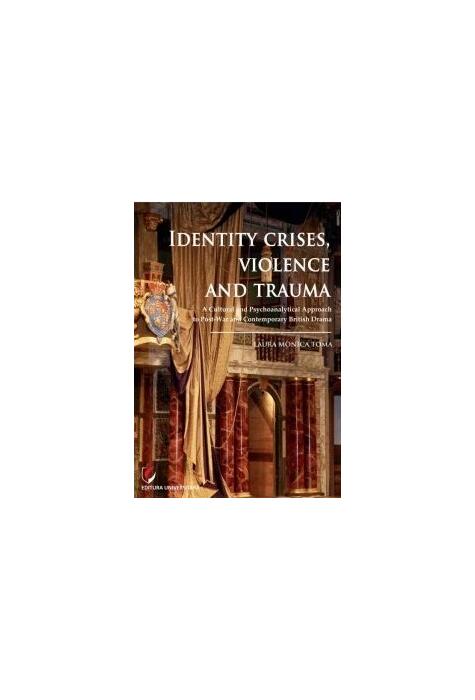 Copertă produs Identity Crises, Violence and Trauma