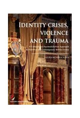 Copertă produs Identity Crises, Violence and Trauma