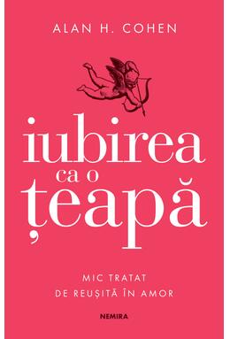 Copertă produs Iubirea ca o ţeapă