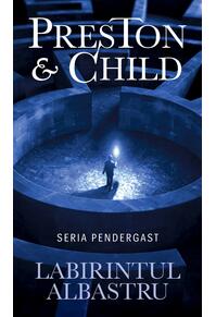 Copertă produs Labirintul albastru. Seria Pendergast