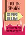 Copertă produs Minerva se dezlănțuie (Vol. 4) - thumb 1