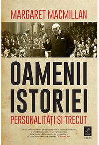 Copertă produs Oamenii istoriei. Personalități și trecut