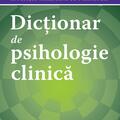 Copertă produs Dicționar de psihologie clinică - gallery small 