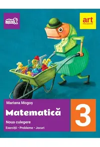 Noua culegere de matematică pentru clasa a III-a. Exerciţii, probleme, jocu...