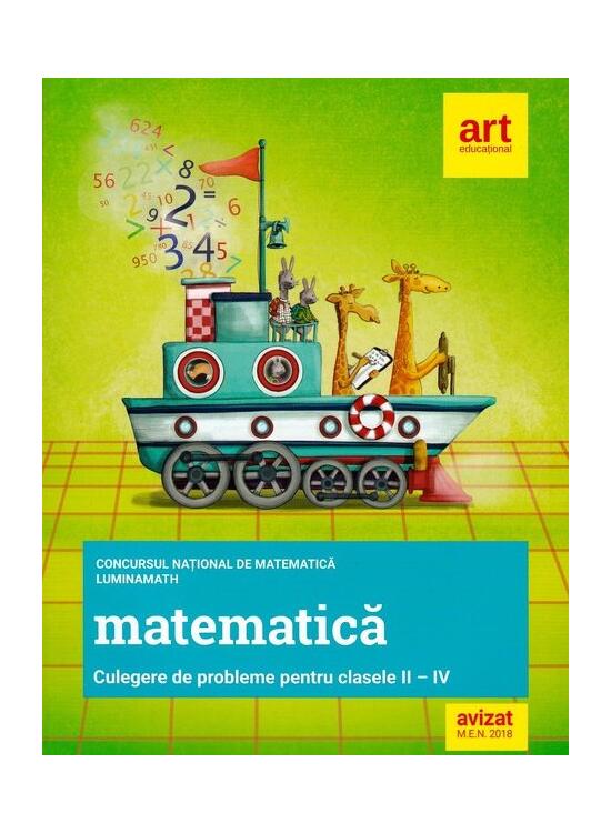 Copertă produs Culegere de probleme pentru clasele II-IV. Concursul național de matematică LuminaMath - gallery big 1