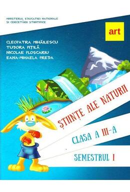Copertă produs Științe ale naturii. Manual pentru Clasa a III-a Semestrul I (+ CD)