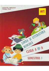 Copertă produs Limba și literatura română. Manual pentru Clasa a III-a Semestrul I