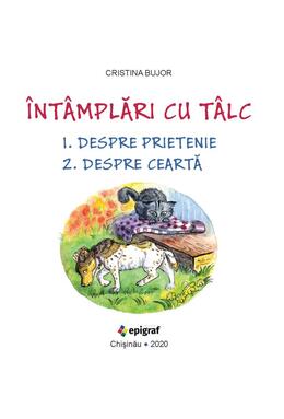 Copertă produs Întâmplări cu tâlc. Despre prietenie. Despre ceartă