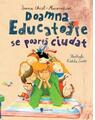 Copertă produs Doamna Educatoare se poartă ciudat - thumb 1